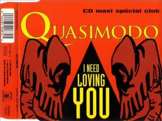 QUASIMODO - I need loving you (key total trance mix)