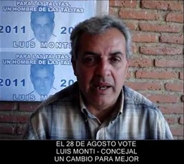 En Las TALITAS - LUIS MONTI Candidato a CONCEJAL 2011