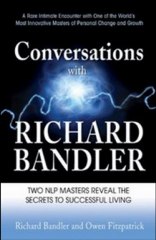 Conversations Richard Bandler Book Review and Summary