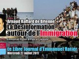 Arnaud Raffard de Brienne: La Désinformation autour de l’Immigration (Le Libre Journal d'Emmanuel Ratier, Radio Courtoisie)