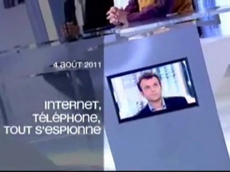 Internet, téléphone, tout s’espionne - 1sur2