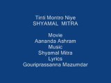 Shyamal Mitra- Tinti Montro Niye