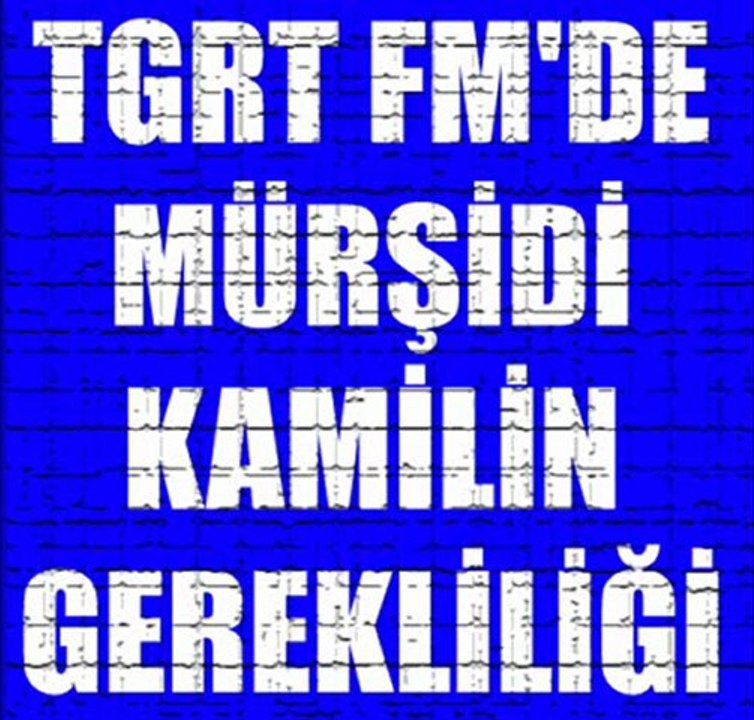 Kamil-i Murşid Neden Gerekli dir?