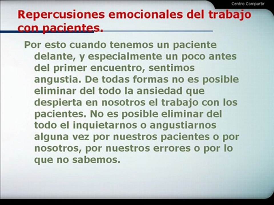 Repercusiones del trabajo con pacientes.