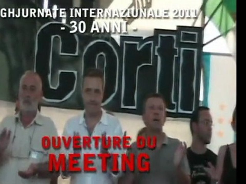 Ouverture du Meeting - GHJURNATE INTERNAZIUNALE DI CORTI 2011
