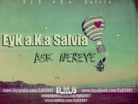 EyK a.K.a Salvia - Aptal Kadın ( Yeni )