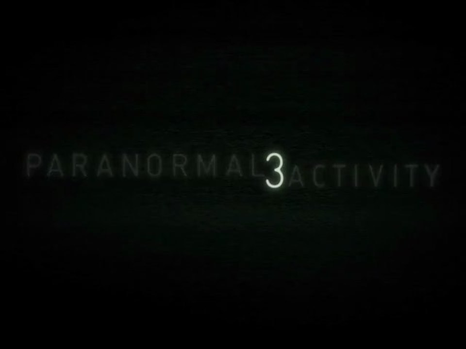 Paranormal Activity 3 - Teaser VF