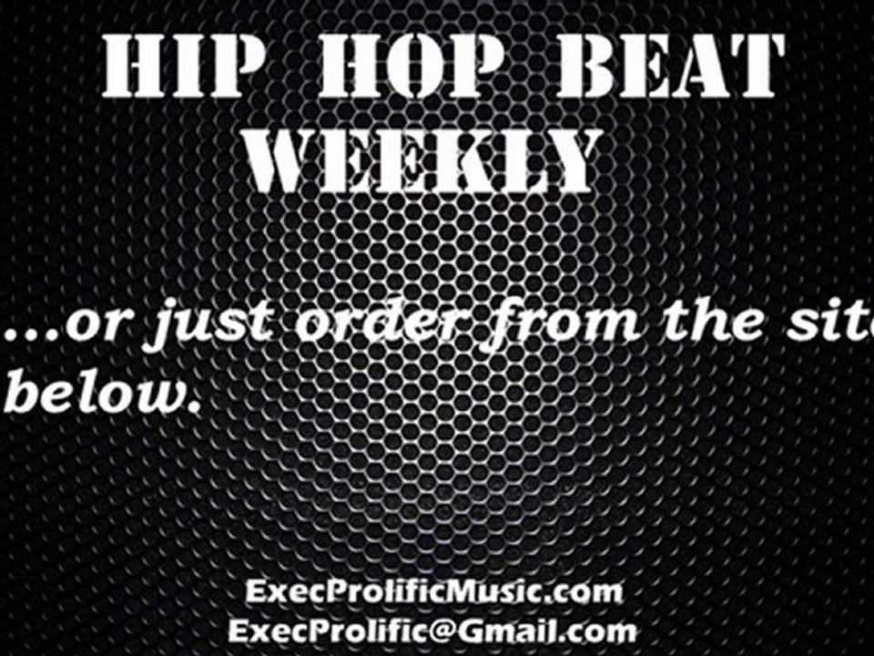 HIP HOP BEAT WEEKLY ("Holla At Ya Boy")