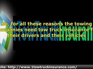What is the necessity of getting tow truck insurance