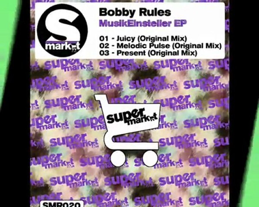 Bobby Rules - Juicy (Original Mix)