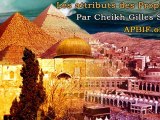 Les attributs des Prophètes - Cheikh Gilles Sadek apbif