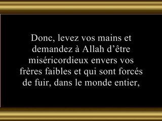 La Situation Est Terrible, Ô Allah...