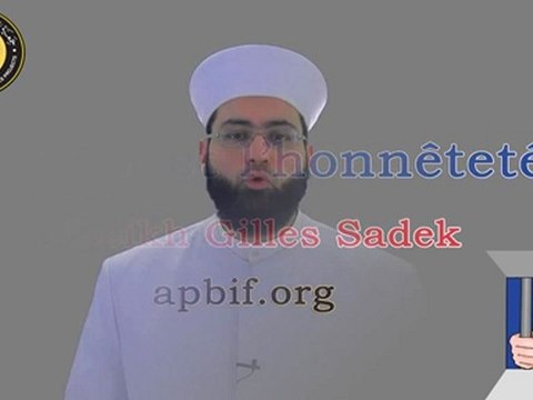 Le vol et l_honnêteté - Cheikh Gilles Sadek apbif