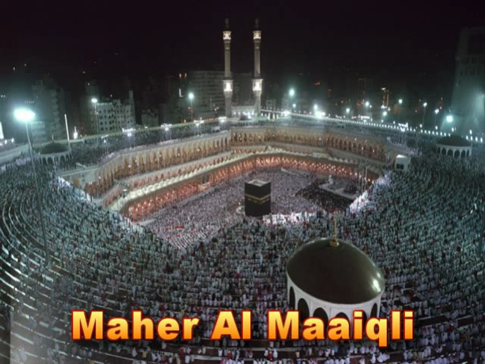 Maher Al Maaiqli : Excellent Dua - 2/2