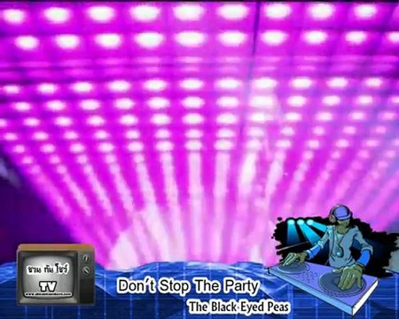 MV The Black Eyed Peas - Dont Stop The Party