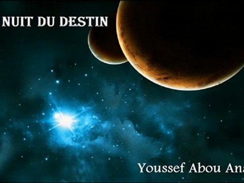 Les Mérites de la Nuit du Destin (Laylatul Qadr)