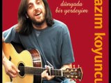 Kazım Koyuncu - Atın beni denizlere