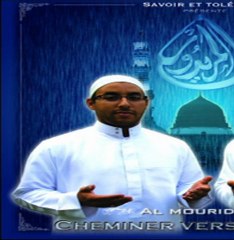 Cheminer vers la guidée - Chant en Français - Groupe Al Mouridoun