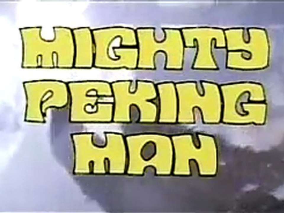 The Mighty Peking Man