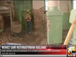 Aliağa Merkez Cami restorasyonuna başlandı