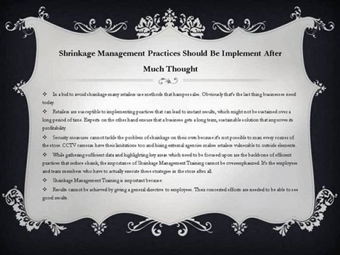 Shrinkage management to avoid significant retail losses 4