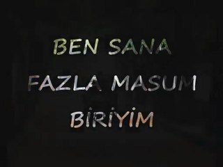 Ben sana fazla masum biriyim - Lokman Kaya