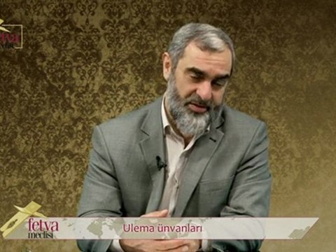 60-)Nureddin Yıldız - Ulema Ünvanları (fetvameclisi.com)