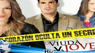 TeleNovela La Viuda Joven Capitulos 1 2 3 4 5 6 7 8 9 10 11 12 13 14 15 16 17 18 19 20  21 22 Final