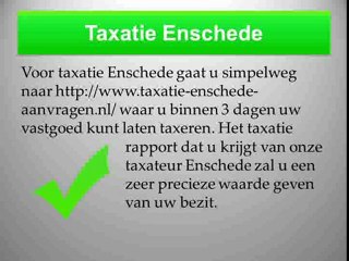 Taxatie Enschede
