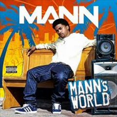 Mann – Bout That Life (Prod by Nic Nac)