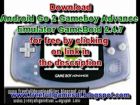 Android Go 2 Gameboy Advance Emulator GameBoid 2.4.7 Free Full Download