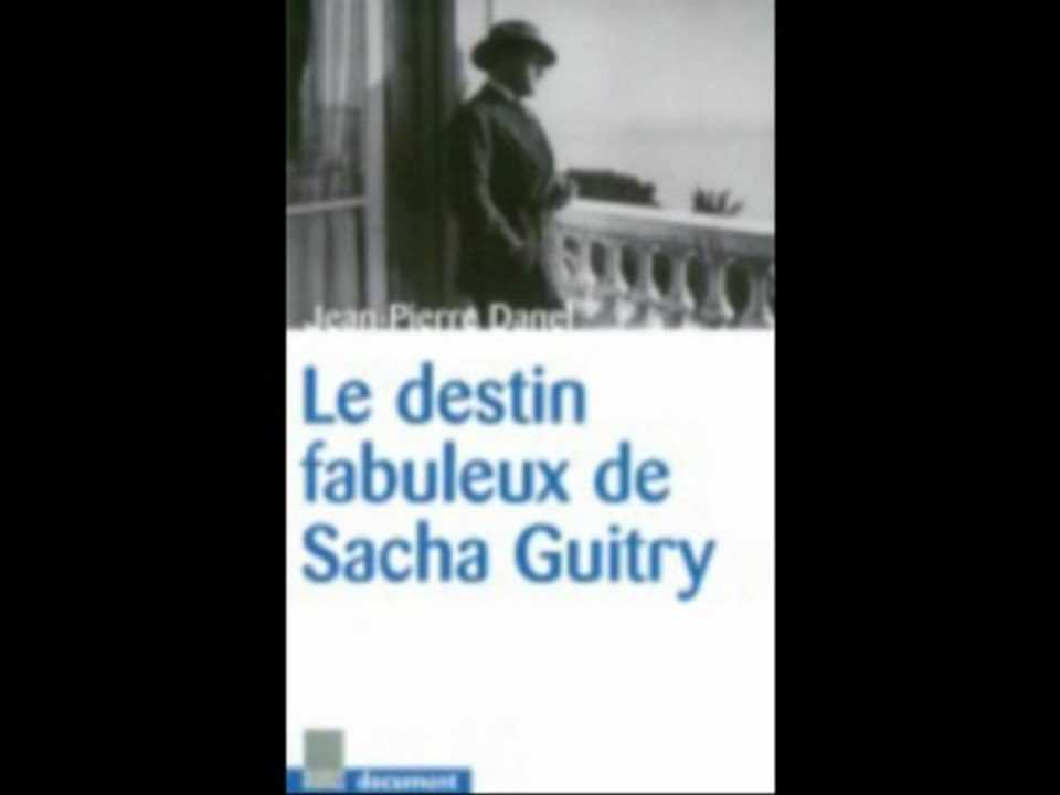 Jean-Pierre Danel et Jean-Laurent Cochet évoquent Sacha Guitry sur Europe 1 Part 2