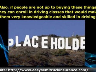 Coming up with a low cost Semi Truck insurance plan 1-800-51