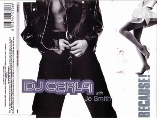 DJ CERLA feat. JO SMITH - Because! (club extended)