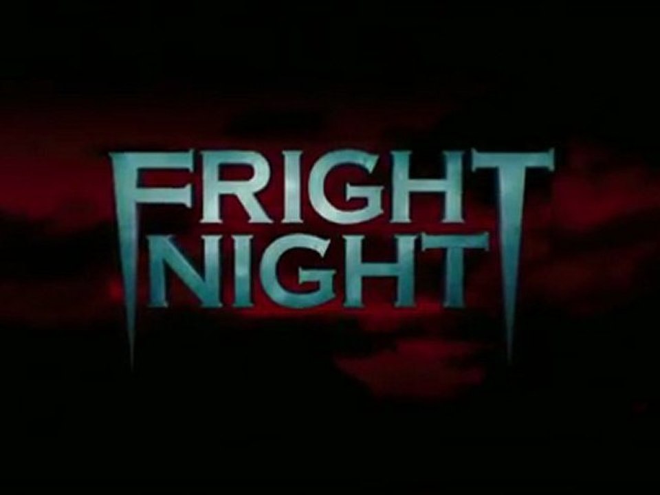 Fright Night Bande Annonce