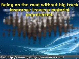 What is the Coverage that Your Big Rig Insurance Policy Shou