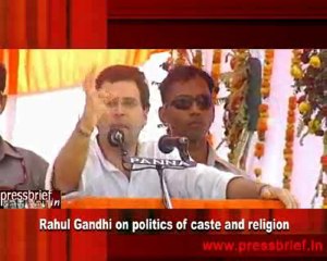 Rahul Gandhi on politics of caste and religion
