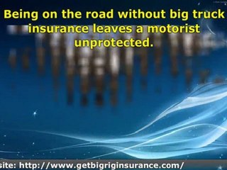 What is the Coverage that Your Big Rig Insurance Policy Shou