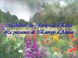 Méditation au jardin de l'Esprit - Puissance de l'Energie d'Amour