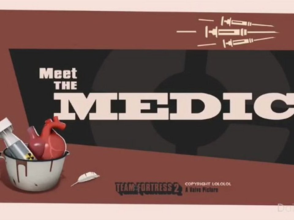 Team Fortress 2 Meet The Medic