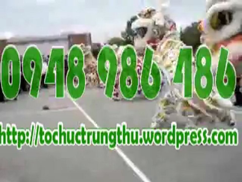 Cho thuê múa lân xiếc khỉ chó ảo thuật trung thu 2011, Dịch vụ cho thuê múa lân xiếc trung thu 0948 986 486