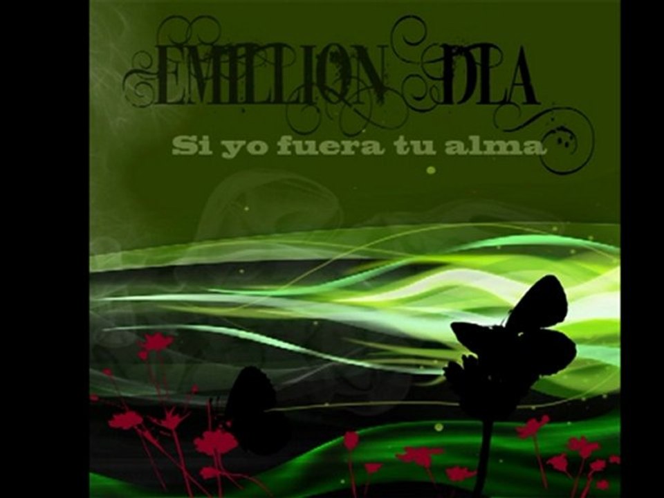 EmillionDla Si yo fuera tu alma
