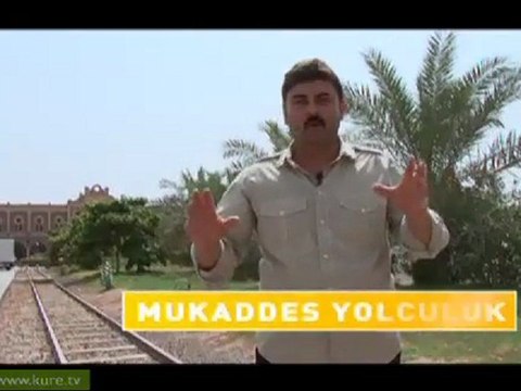 18 Mukaddes Yolculuk - Medine Tren İstasyonu