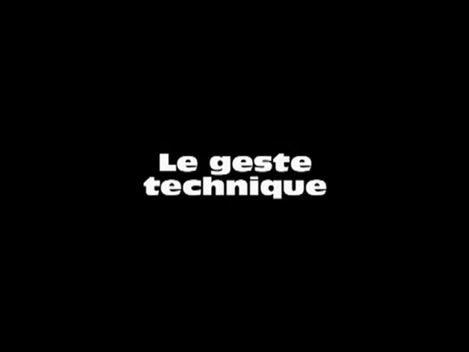 Geste technique 3