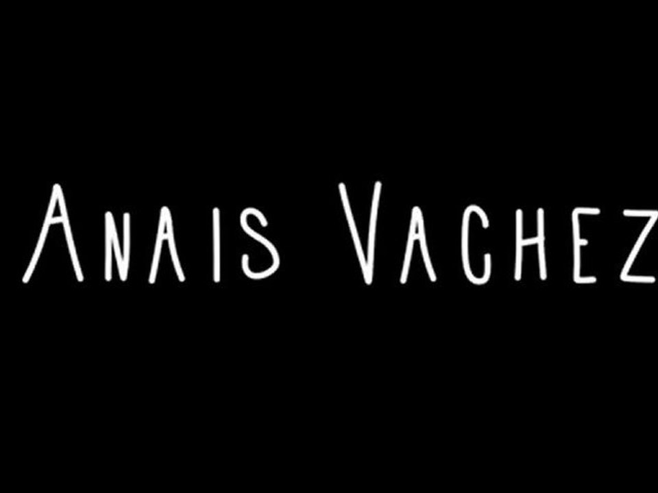 Vidéoblog #1 : Anaïs Vachez