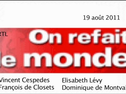 Vincent Cespedes - RTL 19 août ( inquiétudes sur la Bourse, l'arrêt de la bombe nucléaire - Eva Joly, Obama)