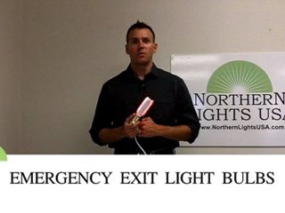 Download Video: Emergency Exit sign light bulbs | http://www.NorthernLightsUSA.com