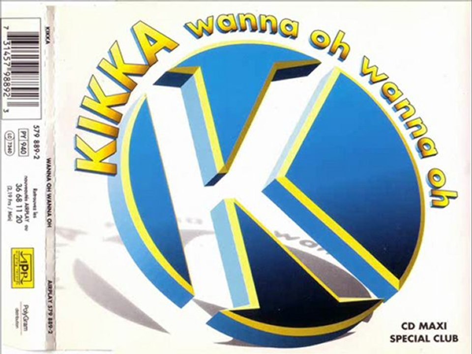 KIKKA - Wanna oh wanna oh (FACTORY TEAM edit)
