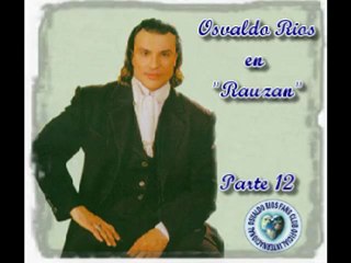 Osvaldo Rios en Rauzan (parte 12)