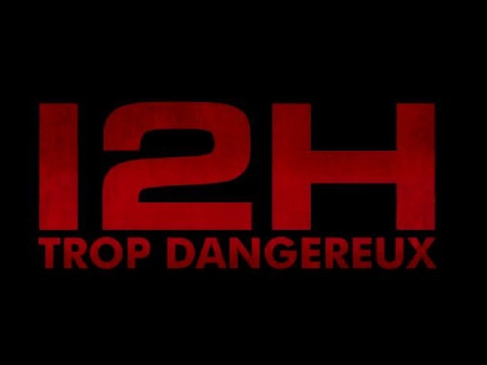 i2H TROP DANGEREUX CLIP HD